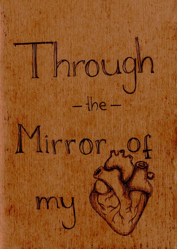 Through the Mirror of My Heart